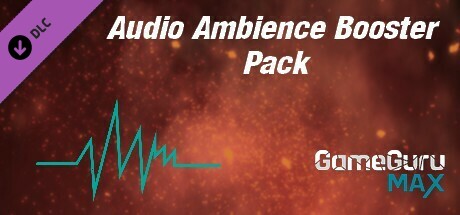 GameGuru MAX - Audio Ambience