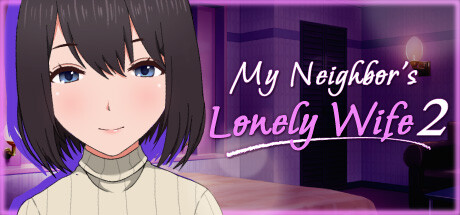 My Neighbor's Lonely Wife 2 banner image