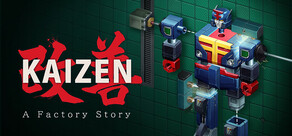 Kaizen: A Factory Story
