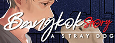 Bangkok Story: A Stray Dog Playtest