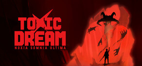 Toxic Dream