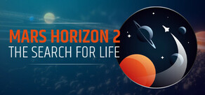 Mars Horizon 2: The Search for Life