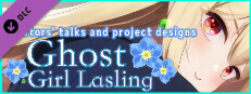 Ghost Girl Lasling-Creators' talks and project designs DLC (12+) Small Capsule Image