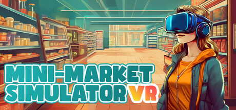 Mini-Market Simulator VR Cheat Engine/CT