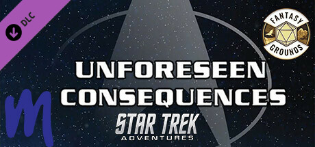 Fantasy Grounds - Star Trek Adventures: Unforeseen Consequences banner image