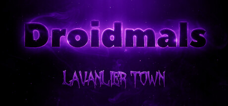 Droidmals: Lavanlier Town steam charts