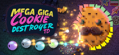 Mega Giga Cookie Destroyer TD