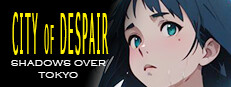 City of Despair: Shadows Over Tokyo