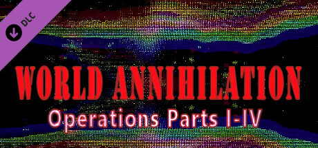 World Annihilation Operations Parts I-IV Steam Charts and Player Count Stats