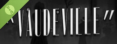 Vaudeville Demo