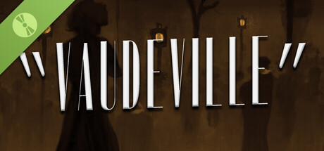 Vaudeville Demo