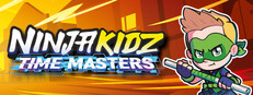 NINJA KIDZ: TIME MASTERS Small Capsule Image