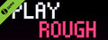 Play Rough: Chapter 1
