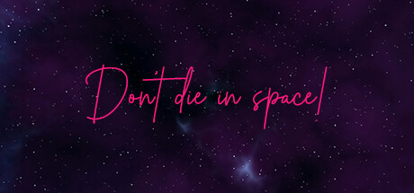 Don't die in space! Cheat Engine/CT