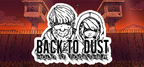 Back to Dust - Hold it Together banner