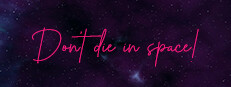 Don't die in space! Playtest game capsule image