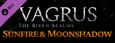 Vagrus - The Riven Realms Sunfire and Moonshadow game capsule image