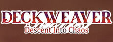 Deckweaver: Descent Into Chaos