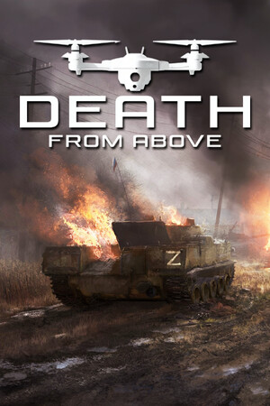 Обложка Death From Above: A Ukrainian Drone Warstory