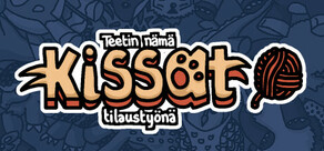 Teetin nämä kissat tilaustyönä