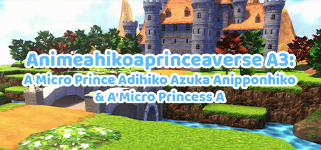 Animeahikoaprinceaverse A3-Aver.a06072024a: Prince Adamajapanahiko & Princess A PC game deal