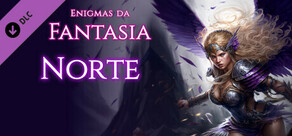 Enigmas da Fantasia: Norte