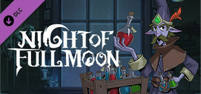 Night of Full Moon - Alchemist（Mirror）