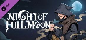 Night of Full Moon - Akolyth（Mirror）