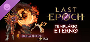 Last Epoch - Eternal Templar Supporter Pack