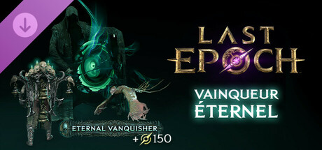 Last Epoch - Eternal Vanquisher Supporter Pack