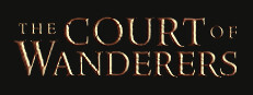 The Court Of Wanderers Playtest