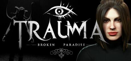 TRAUMA Broken Paradise Cheat Engine/CT