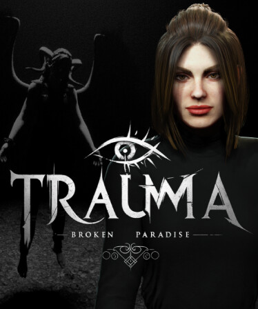 TRAUMA Broken Paradise