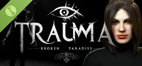 TRAUMA Broken Paradise Demo