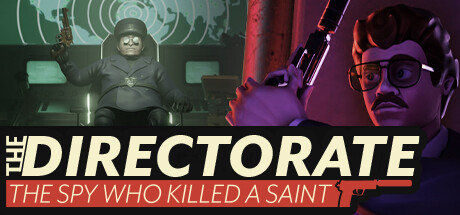 The Directorate: The Spy Who Killed A Saint banner image