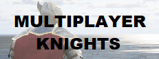 MULTIPLAYER KNIGHTS