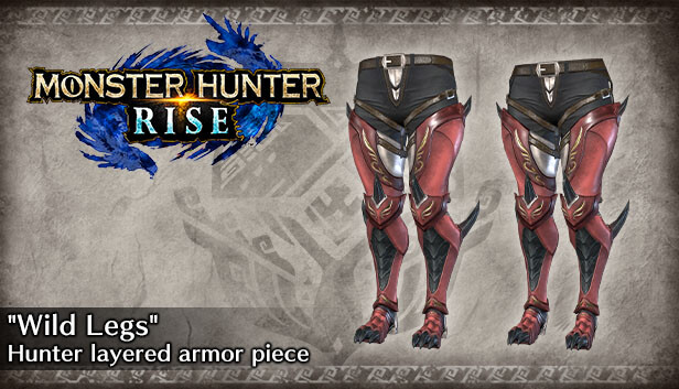 Steam：Monster Hunter Rise - 追加重ね着装備「ザ・ワイルドレッグ」