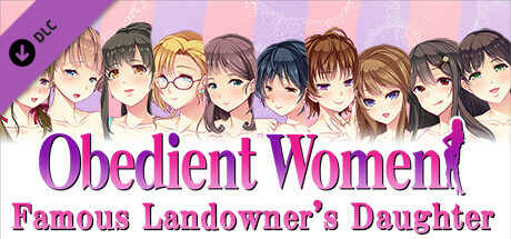 Obedient Women - Famous Landowner's Daughter banner image