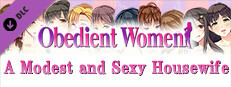 Obedient Women - A Modest and Sexy Housewife game capsule image
