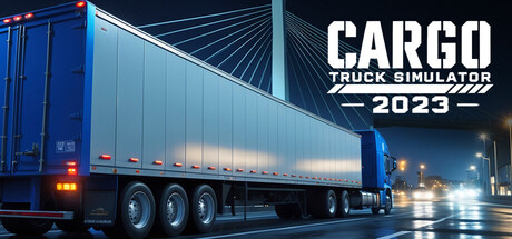 Cargo Truck Simulator 2023