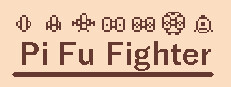 Pi Fu Fighter