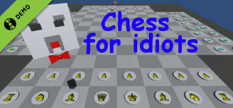 Chess for idiots Demo cover art
