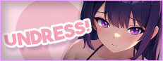 UNDRESS!