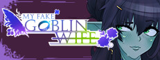 My Fake Goblin Wife