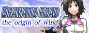 Dramatic Road : the origin of wind