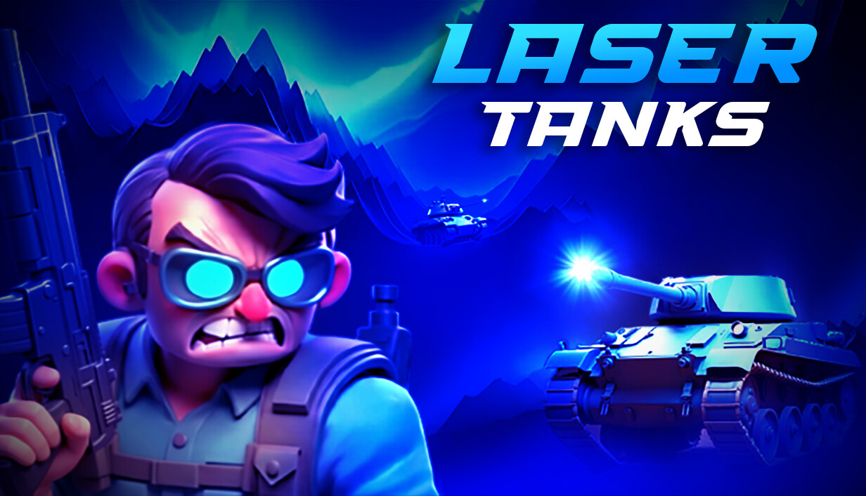 Laser Tanks