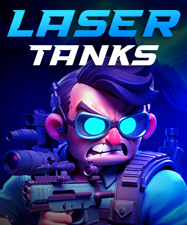 Laser Tanks