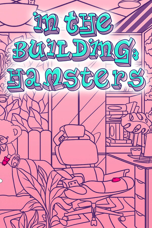 IN THE BUILDING: HAMSTERS