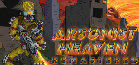 Arsonist Heaven Remastered Cheat Engine/CT