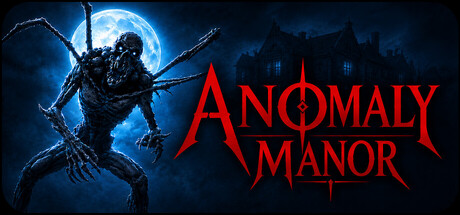 Anomaly Manor